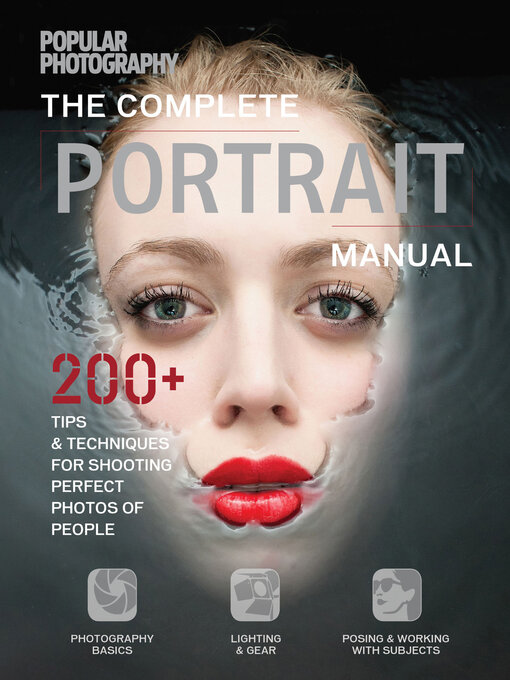 Title details for The Complete Portrait Manual by The Editors of Popular Photography - Available